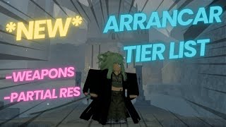 NEW Arrancar WeaponPartial Tier list  TypeSoul [upl. by Amr722]