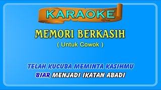 MEMORI BERKASIH buat COWOK  karaoke  tanpa vokal cowok [upl. by Sansone]