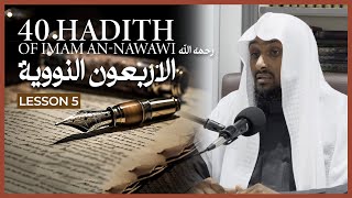 40 Hadith Of Imam anNawawi  الأربعون النووية  Lesson 5  Shaykh Saeed Hassan [upl. by Ah]