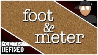 Foot amp Meter PoetryDefined [upl. by Cristionna492]