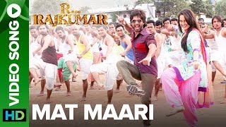 Mat Maari Full Video Song  RRajkumar  Sonakshi Sinha amp Shahid Kapoor  Pritam [upl. by Hsihsa]