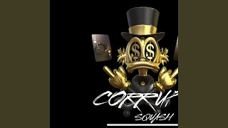 Squash Corrupt official audio [upl. by Leiba]