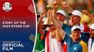 The 2023 Ryder Cup  Official Film [upl. by Eeroc34]