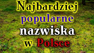 Najbardziej popularne nazwiska w Polsce 1 [upl. by Eisac877]