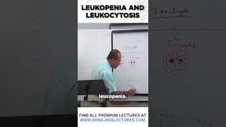 Leukopenia and Leukocytosis drnajeeb drnajeeblectures shortvideo youtubeshorts [upl. by Aterg655]