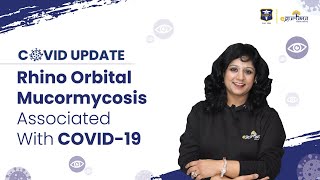 COVID UPDATE  Rhino Orbital Mucormycosis Associated With COVID 19 I Dr Niha Aggarwal [upl. by Oberon]