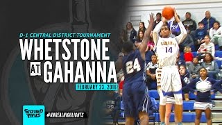 HS Basketball  Whetstone at Gahanna TOURNAMENT 22316 [upl. by Alvan]