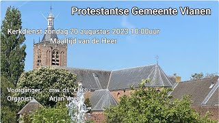 Kerkdienst 20 augustus 2023 PKN Vianen [upl. by Hendel541]