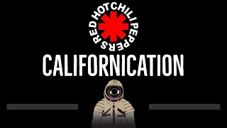 Red Hot Chili Peppers • Californication CC 🎤 Karaoke Instrumental Lyrics [upl. by Edivad]