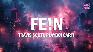 Travis Scott  FEN Lyrics ft Playboi Carti [upl. by Gamali]