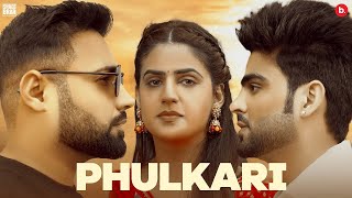 Phulkari  Official Music Video  Inder Chahal  Shree Brar  Pranjal Dahiya  punjabisong [upl. by Hermosa]