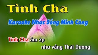 Tình Cha Karaoke Nhạc Sống Minh Công [upl. by Ahsenauq]