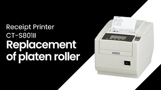 CTS801II Replacement of platen roller [upl. by Uchish806]