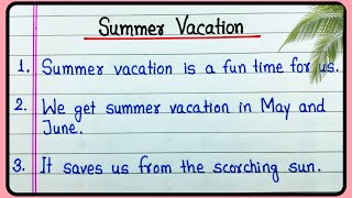 10 easy lines on Summer Vacation Essay in English  Short essay on Summer Vacation  Summer Vacation [upl. by Dorella]