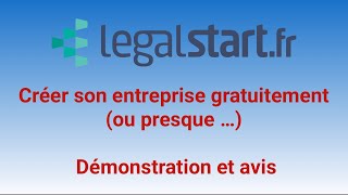 Créer une entreprise avec Legalstart [upl. by Fotzsyzrk]