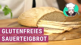 Glutenfreies Sauerteigbrot [upl. by Enialahs]