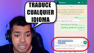 Chatea y traduce en cualquier idioma desde whatsapp traductor automático para whatsapp [upl. by Aillimac]