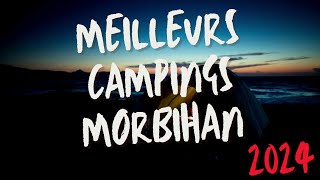 Meilleurs Campings MORBIHAN  BRETAGNE 2024  Best camping in Brittany [upl. by Ahseken]