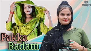 Chadhti Jawani Mera Lut Gaya Chane vanshika official  PAKKA BADAM SONG  FARMANI NAAZ  NAAZ MUSIC [upl. by Killen]