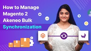 How to manage Magento 2 Akeneo Bulk Synchronization [upl. by Naitsyrk558]