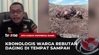 Bea Cukai Bengkalis Klarifikasi Warga Rebutan Daging di Tempat Sampah  AKIS tvOne [upl. by Anotyal]