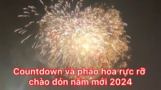 Màn đếm ngược và pháo hoa rực rỡ chào đón năm mới 2024 countdown happy new year 2024 [upl. by Janene242]