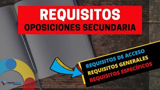 REQUISITOS Oposiciones Profesor SECUNDARIA 2022  2023 [upl. by Otrevogir]