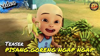 upin amp ipin pisang goreng ngap ngap [upl. by Burgess]