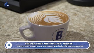 Burfaş Kafe Kent Meydanı’nda [upl. by Rumpf676]