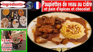 Recette pour NINJA FOODI MAX – Paupiettes de veau au cidre pain d’épices et chocolat [upl. by Nohsad]