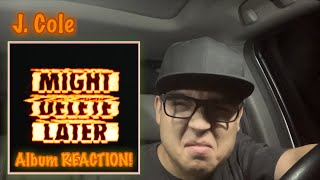 J Cole  ‘Might Delete Later’ Album REACTION [upl. by Esaertal998]