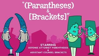 Parentheses and Brackets song from Grammaropolis  quotParentheses amp Brackets” [upl. by Ehud20]