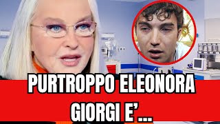 ELEONORA GIORGI LA TERRIBILE NOTIZIA DI POCHI MINUTI FAPURTROPPO LEI… [upl. by Iago824]