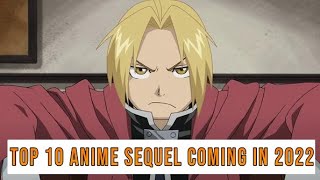 Top 10 upcoming anime series  Upcoming anime sequel 2022 [upl. by Arratoon660]