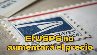 El USPS no aumentará el precio de los sellos por primera vez desde 2022 [upl. by Charlene]