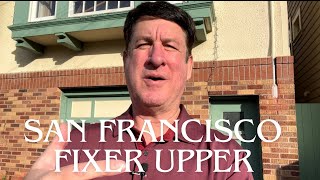 Why buy a Fixer Upper in San Francisco’s Sunset sf [upl. by Elkin]