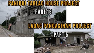 PANIQUI HOUSE TARLAC PROJECT PART 13 LAOAC PANGASINAN PROJECT PART 5 [upl. by Sumaes]