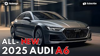 2025 Audi A6 Revealed  The Ultimate Luxury Experience Has Begins [upl. by Prince]