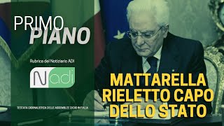 PRIMO PIANO  Sergio Mattarella rieletto Capo dello Stato [upl. by Marr]