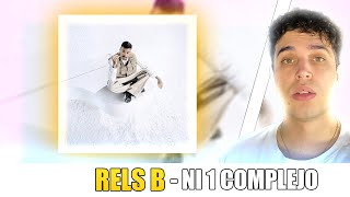 REACCIÓN Rels B  Ni 1 Complejo Audio Oficial [upl. by Auot449]