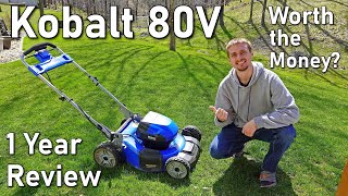 Kobalt 80V Battery Self Propelled Lawn Mower Review  ProsCons 1 Year Later [upl. by Elleimac]