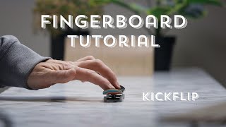 FINGERBOARD TUTORIAL l KICKFLIP LIKE A PRO [upl. by Hgeilyak]