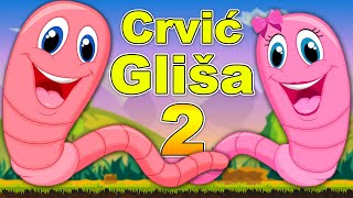 Crvić Gliša 2  Pesmica za decu  Dečija pesma o životinjama  Muzika za bebe  Crvic Glisa  Worm [upl. by Ereveneug]