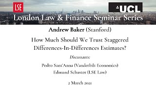 LSEUCL Law amp Finance Seminar Andrew Baker on staggered differenceindifferences analysis [upl. by Sirehc844]