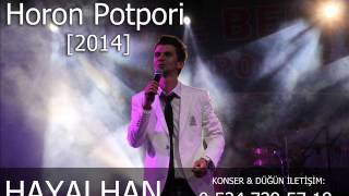 KaRaDeNiZ OrG HoRoN PotPoRi  2014 Gökhan Konya Hayalhan [upl. by Ynor]