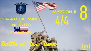 Strategic Mind The Pacific US campaign Mission 8 Battle of Iwo Jima 44 [upl. by Uzia]