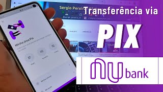 Como fazer uma transferência PIX via Nubank [upl. by Locke117]