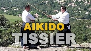 CHRISTIAN TISSIER Shihan 8° Dan Aikïkaï Aïkido [upl. by Lidia]