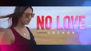 Jocker  No Love Official Music Video  Remix SCH  Fusil Prod Zennouhi [upl. by Agan]