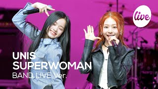 4K UNIS유니스 “SUPERWOMAN” Band LIVE Concert 갓 데뷔한 갓기들 라이브 들으러 티켓 준비 완료🎫 it’s KPOP LIVE 잇츠라이브 [upl. by Harvison]